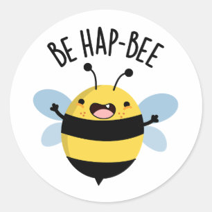 Sticker Rond Be Hap-bee Funny Bee Pun