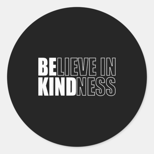 Sticker Rond Be Kind Insrational Kindness Motivational Quote Si (Devant)