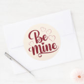 Sticker Rond Be Mine - Design Romantique pour la Saint-Valentin (Enveloppe)