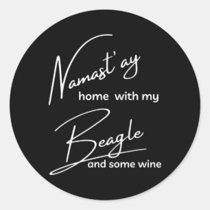 Sticker Rond Beagle - Drôle Nama'stay Pour Les Amateurs De Yoga