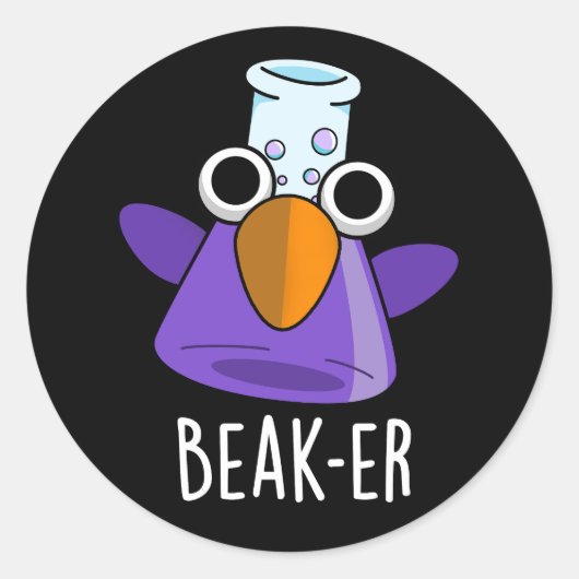 Sticker Rond Beak er Funny Chimie Pun Dark BG (Devant)
