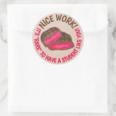 Sticker Rond Beau travail ! Rare D'Avoir Un Étudiant Comme Vous (Sac)