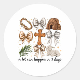 Sticker Rond Beaucoup Peuvent Se Passer En 3 Jours Pâques Bow C