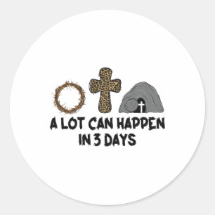 Sticker Rond Beaucoup Peuvent Se Passer En 3 Jours Reto Vintage