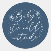 Sticker Rond Bébé Il fait froid dehors Baby shower de flocons d (Devant)