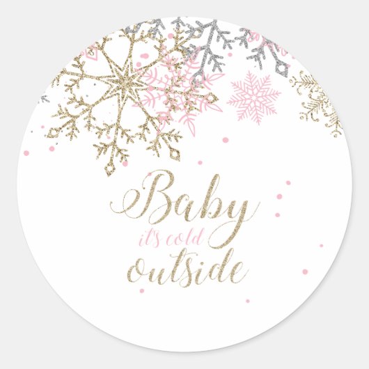 Sticker Rond Bébé il fait froid dehors Shower pour bébé flocon (Devant)