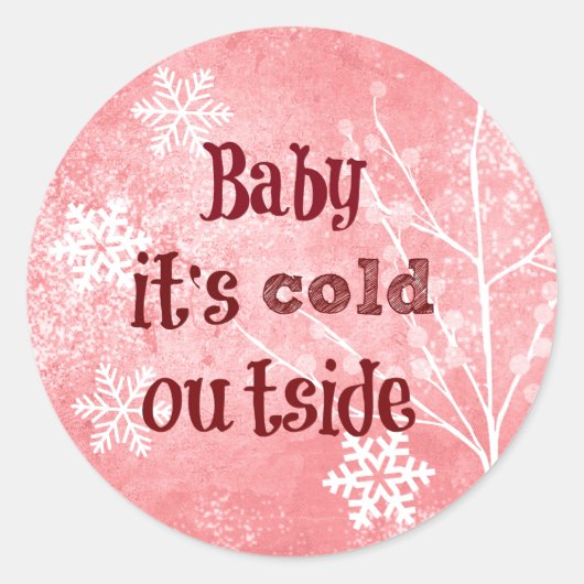 Sticker Rond Bébé il fait froid Devis extérieur (Devant)