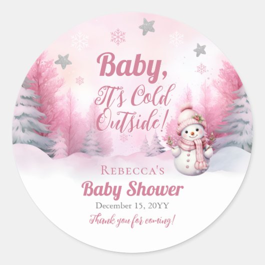 Sticker Rond Bébé rose C'est froid dehors Baby shower de fille  (Devant)