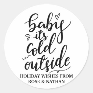 Sticker Rond Bébé son froid dehors manuscrit Script chic