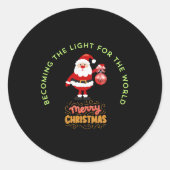 Sticker Rond Becoming the Light for the World. (Devant)