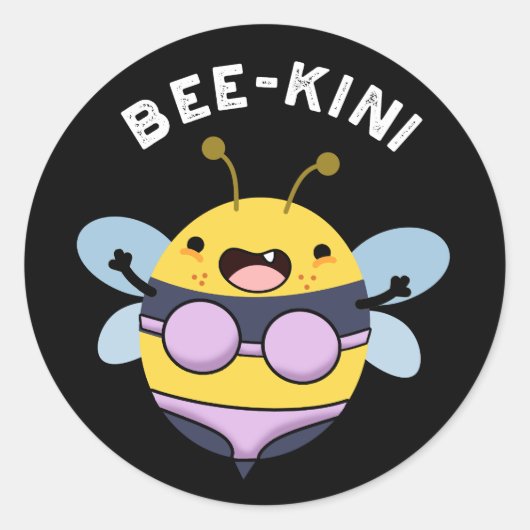Sticker Rond Bee-kini Funny Bee Puns Dark BG (Devant)
