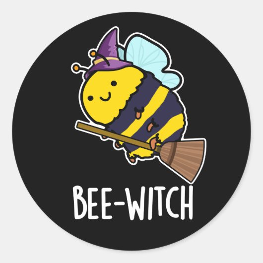 Sticker Rond Bee-sorcière Funny Bee Pun Dark BG (Devant)