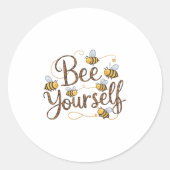 Sticker Rond Bee Yourself Motivational Funny  (Devant)