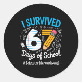 Sticker Rond Behavior Interventionist Survived 67 Days Of Schoo (Devant)