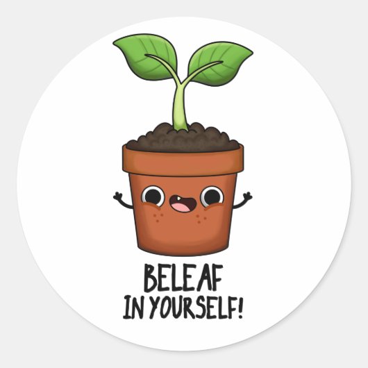 Sticker Rond Beleaf Dans Votre Amusant Plante Pun (Devant)