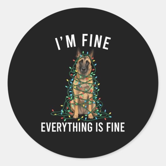 Sticker Rond Belgian Malinois Christmas I'm Fine Everything Is (Devant)