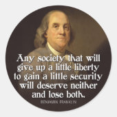 Sticker Rond Ben Franklin : Toute société qui abandonnera un... (Devant)