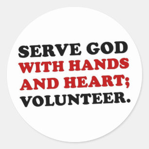 Sticker Rond Bénévolat Servir Dieu avec les mains et le coeur (