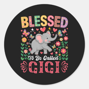 Sticker Rond Béni D'Être Appelé Gigi Fête Des Mères Eléphant Fl