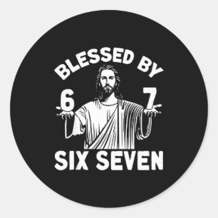 Sticker Rond Béni par 6 7 Jésus 67 Mème Chrétien Six Sept G