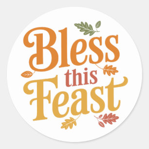 Sticker Rond Bénissez Cette Fête Thanksgiving Family Rassemblem