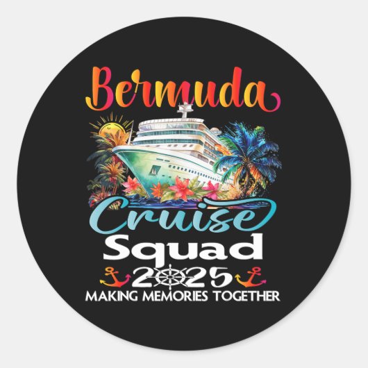 Sticker Rond Bermuda Cruise Squad 2025 Bermuda Friend Family Cr (Devant)