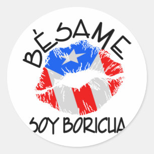 Sticker Rond Besame Soy Boricua Kiss Me Je suis Portoricaine