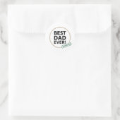 Sticker Rond Best Dad Ever, conception de texte approuvée (Sac)