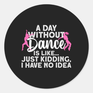 Sticker Rond Best Dance Design Pour Femmes Filles Danseuses D
