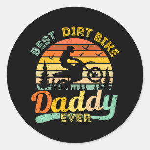 Sticker Rond Best Dirt Vélo Daddy Ever Motocross Dirtbike