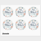 Sticker Rond best father ever, lovely quotes  (Feuille)