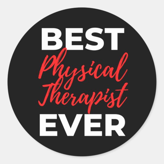 Sticker Rond Best Physical Therapist Ever (Devant)
