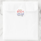 Sticker Rond Bestie Squad Friendship Design (Sac)