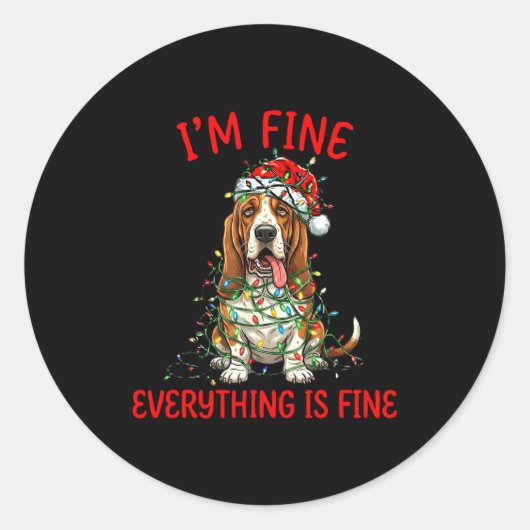 Sticker Rond Bet Hound Dog Christmas I'm Fine Everything Is Fin (Devant)