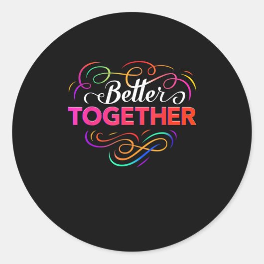 Sticker Rond Better Together Minimal Design  (Devant)
