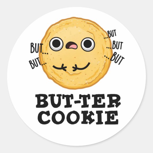 Sticker Rond Beurre Cookie Funny Food Pun (Devant)