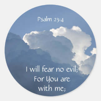 Sticker Rond Bible Scripture Psalm 23:4 Fear No Evil...