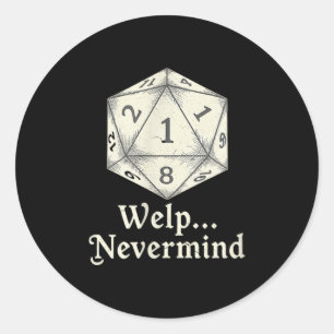 Sticker Rond Bien Tant pis D20 Jeu de société Rpgs de table