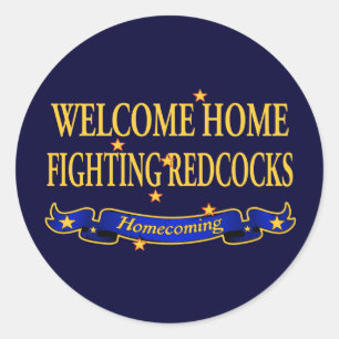 Sticker Rond Bienvenue à la maison pour combattre les Redcocks