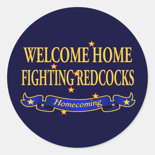 Sticker Rond Bienvenue à la maison pour combattre les Redcocks (Devant)