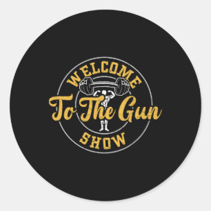 Sticker Rond Bienvenue dans le spectacle des armes - Musculatio
