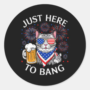 Sticker Rond Bière Drôle 4 juillet Amoureux des chats Juste Ici