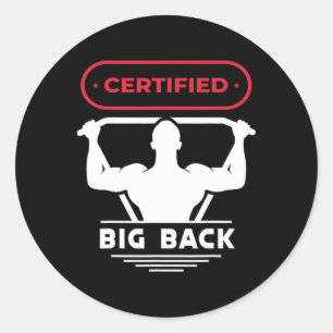 Sticker Rond Big Back Certified Big Back Design Bodybuilding Bi