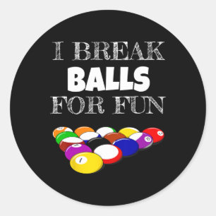 Sticker Rond Billard 8 Ball Pool Joueur Sarcasm Humour de nouve