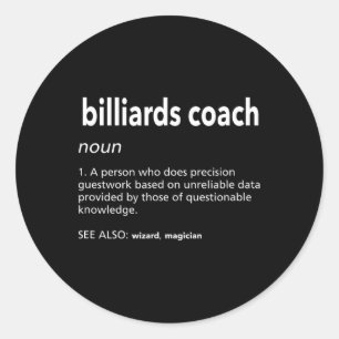 Sticker Rond Billard Coach Définition Drôle Pool Joueur de bill