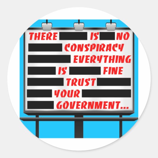 Sticker Rond Billboard Trust Votre gouvernement (Devant)