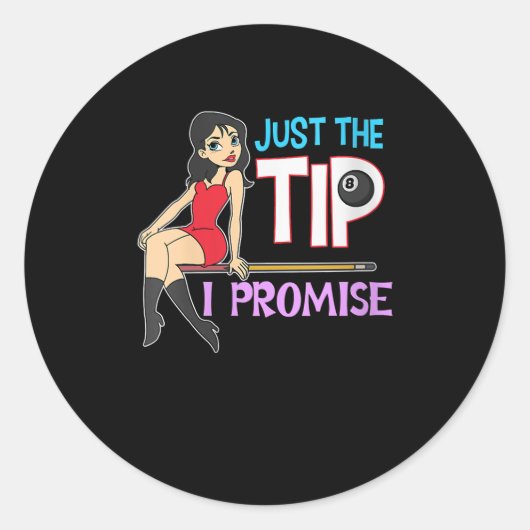 Sticker Rond Billiard lovers | Just The Tip I Promise (Devant)