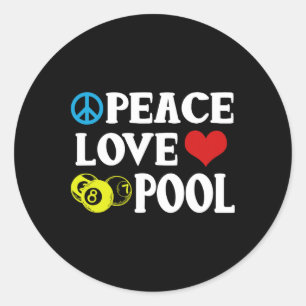 Sticker Rond Billiards Chemise Funny Peace Love Pool Devis Pool