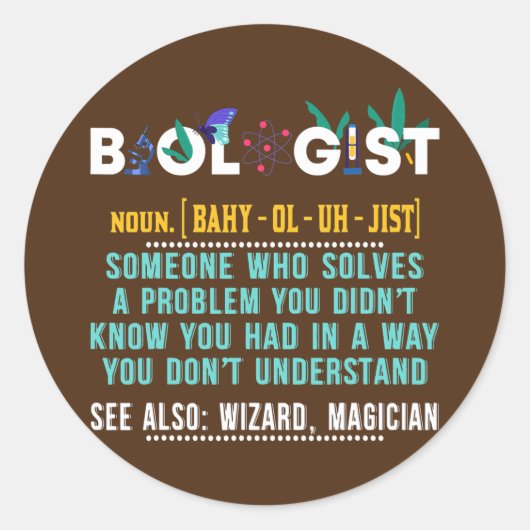 Sticker Rond Biologiste Drôle cadeau pour professeur de biologi (Devant)