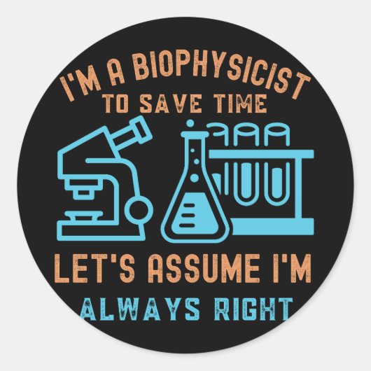 Sticker Rond Biophysicien Anniversaire, I Love Biophysics5 (Devant)